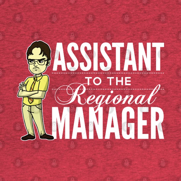 Assistant TO THE Regional Manager by huckblade